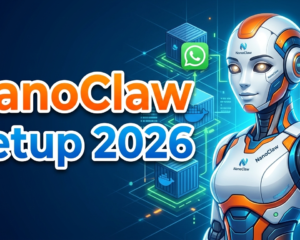 NanoClaw Setup 2026: Hands-On Guide for AI Agents