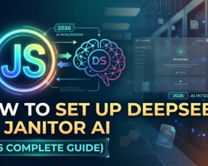 How to Set Up DeepSeek on Janitor AI (2026 Complete Guide)
